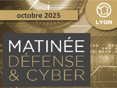 Matinée Défense & Cyber octobre 2025